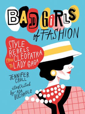 cover image of Bad Girls of Fashion